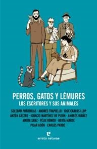 PERROS GATOS Y LÉMURES | 9788415217145 | PUÉRTOLAS, SOLEDAD/TRAPIELLO, ANDRÉS/LLOP, JOSÉ CARLOS/CASTRO, ANTÓN/MARTÍNEZ DE PISÓN, IGNACIO/IBÁÑ | Llibreria Online de Tremp