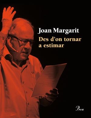 DES D'ON TORNAR A ESTIMAR | 9788475885414 | MARGARIT CONSARNAU, JOAN  | Llibreria Online de Tremp