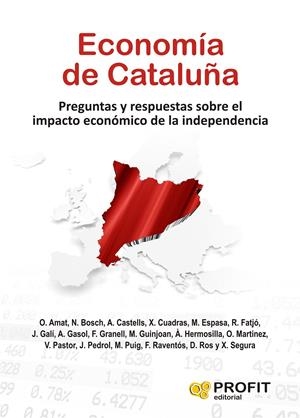 ECONOMIA DE CATALUÑA | 9788496998377 | ORIOL AMAT, NÚRIA BOSCH, ANTONI CASTELLS, XAVIER CUADRAS, MARTA ESPASA, ROGER FATJÓ, JORDI GALÍ, ANT | Llibreria Online de Tremp