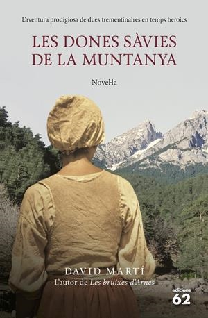 DONES SÀVIES DE LA MUNTANYA, LES  | 9788429771473 | MARTÍ MARTÍNEZ, DAVID  | Llibreria Online de Tremp