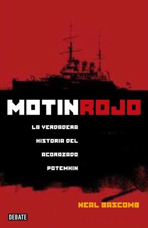 MOTIN ROJO. LA VERDADERA HISTORIA DEL ACORAZADO POTEMKIN | 9788483067826 | BASCOMB, NEAL | Llibreria Online de Tremp