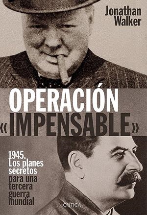 OPERACIÓN «IMPENSABLE» | 9788498928563 | WALKER, JONATHAN  | Llibreria Online de Tremp