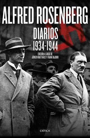 ALFRED ROSENBERG. DIARIOS 1934 - 1944 | 9788498928655 | JÜRGEN MATTHÄUS/FRANK BAJOHR | Llibreria Online de Tremp