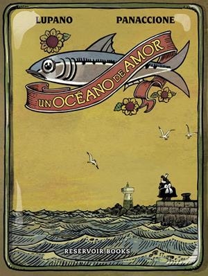 UN OCÉANO DE AMOR | 9788416195374 | LUPANO,WILFRID/PANACCIONE,GREGORY | Llibreria Online de Tremp