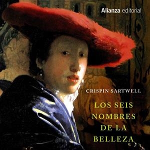 SEIS NOMBRES DE LA BELLEZA | 9788420678672 | SARTWELL, CRISPIN | Llibreria Online de Tremp