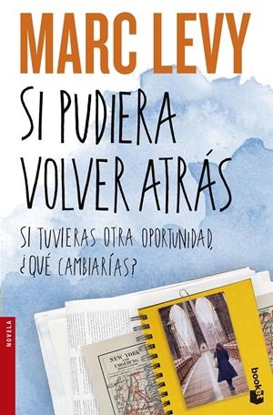 SI PUDIERA VOLVER ATRÁS | 9788408140405 | MARC LEVY