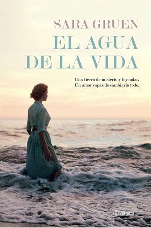 EL AGUA DE LA VIDA | 9788408150268 | SARA GRUEN | Llibreria Online de Tremp