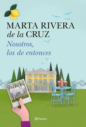 NOSOTROS, LOS DE ENTONCES | 9788408150978 | MARTA RIVERA DE LA CRUZ | Llibreria Online de Tremp