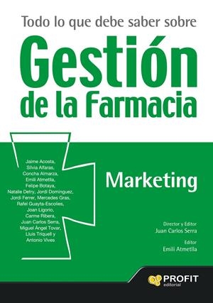 TODO LO QUE DEBE SABER SOBRE GESTIÓN DE LA FARMACIA | 9788416115679