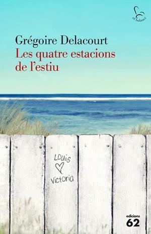 LES QUATRE ESTACIONS DE L'ESTIU | 9788429774801 | GRÉGOIRE DELACOURT | Llibreria Online de Tremp