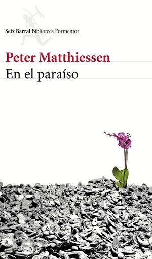 EN EL PARAÍSO | 9788432225048 | MATTHIESSEN, PETER  | Llibreria Online de Tremp
