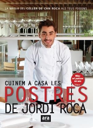 CUINEM A CASA LES POSTRES DE JORDI ROCA | 9788416154661 | ROCA I FONTANÉ, JORDI | Llibreria Online de Tremp