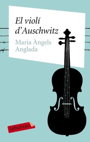 VIOLI D'AUSCHWITZ, EL | 9788499300399 | ANGLADA, Mª ANGELS