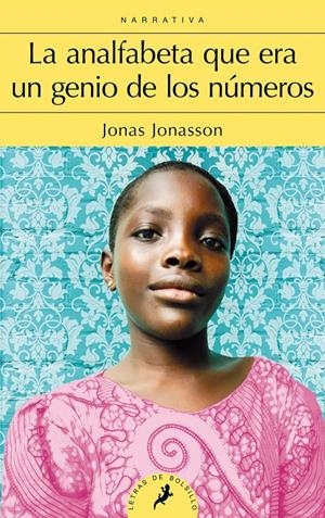 LA ANALFABETA QUE ERA UN GENIO DE LOS NÚMEROS | 9788498387292 | JONASSON, JONAS | Llibreria Online de Tremp