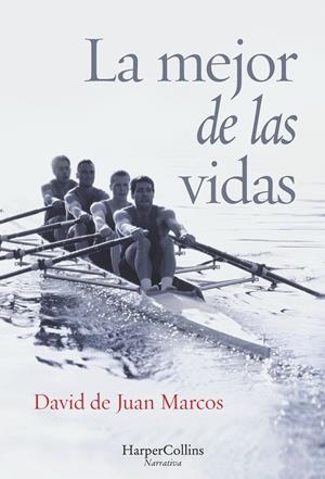 LA MEJOR DE LAS VIDAS | 9788416502417 | DE JUAN MARCOS, DAVID | Llibreria Online de Tremp