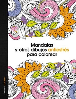 MANDALAS Y OTROS DIBUJOS ANTIESTRÉS PARA COLOREAR | 9788408153061 | AA. VV. | Llibreria Online de Tremp