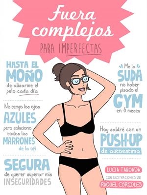 FUERA COMPLEJOS PARA IMPERFECTAS | 9788408153078 | LUCÍA TABOADA/RAQUEL CÓRCOLES | Llibreria Online de Tremp