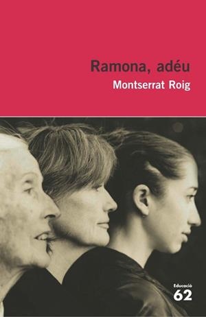 RAMONA, ADÉU | 9788492672370 | MONTSERRAT ROIG FRANSITORRA | Llibreria Online de Tremp