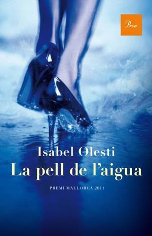 LA PELL DE L'AIGUA | 9788475883021 | ISABEL OLESTI PRATS