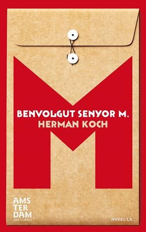 BENVOLGUT SENYOR M. | 9788415645948 | KOCH, HERMAN | Llibreria Online de Tremp