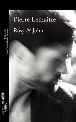 ROSY & JOHN (UN CASO DEL COMANDANTE CAMILLE VERHOEVEN 3) | 9788420413631 | LEMAITRE, PIERRE | Llibreria Online de Tremp