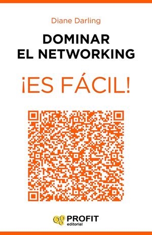 DOMINAR EL NETWORKING ¡ES FÁCIL! | 9788416115600 | DARLING, DIANE | Llibreria Online de Tremp