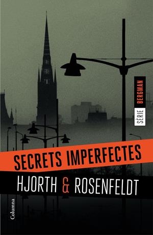 SECRETS IMPERFECTES | 9788466420884 | MICHAEL HJORTH/HANS ROSENFELDT | Llibreria Online de Tremp