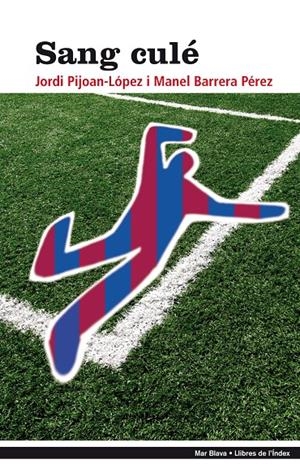 SANG CULÉ | 9788496563865 | PIJOAN, JORDI