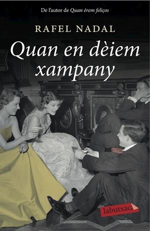 QUAN EN DÈIEM XAMPANY | 9788416334117 | NADAL, RAFEL  | Llibreria Online de Tremp