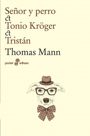 SEÑOR Y PERRO | 9788435021531 | THOMAS MANN