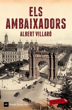 AMBAIXADORS, ELS  | 9788499309552 | VILLARÓ, ALBERT | Llibreria Online de Tremp