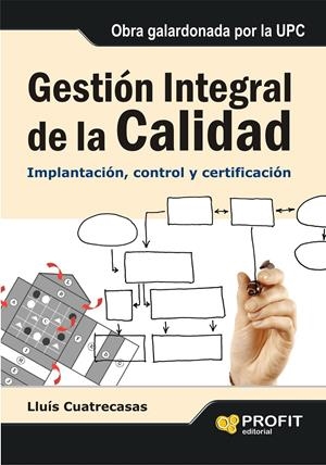 GESTION INTEGRAL DE LA CALIDAD | 9788496998520 | LLUIS CUATRECASAS ARBOS