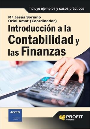 INTRODUCCIÓN A LA CONTABILIDAD Y LAS FINANZAS | 9788492956494 | SORIANO CAMPOS, Mª JESÚS