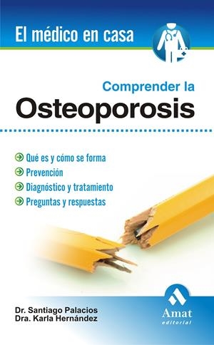COMPRENDER LA OSTEOPOROSIS | 9788497352758 | PALACIOS GIL CASTAÑO, SANTIAGO | Llibreria Online de Tremp