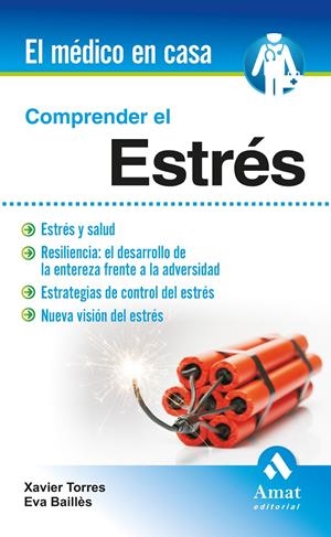 COMPRENDER EL ESTRÉS | 9788497357760 | TORRES MATA, XAVIER/BAILLÉS LÁZARO, EVA