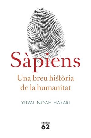 SÀPIENS. UNA BREU HISTÒRIA DE LA HUMANITAT | 9788429773187 | YUVAL NOAH HARARI | Llibreria Online de Tremp