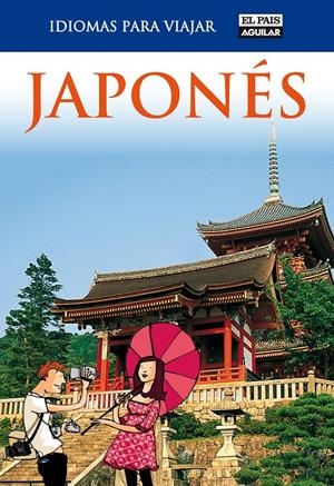 JAPONÉS (IDIOMAS PARA VIAJAR) | 9788403510777 | VARIOS AUTORES | Llibreria Online de Tremp