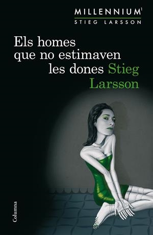 ELS HOMES QUE NO ESTIMAVEN LES DONES (SÈRIE MILLENNIUM 1) | 9788466419963 | STIEG LARSSON | Llibreria Online de Tremp