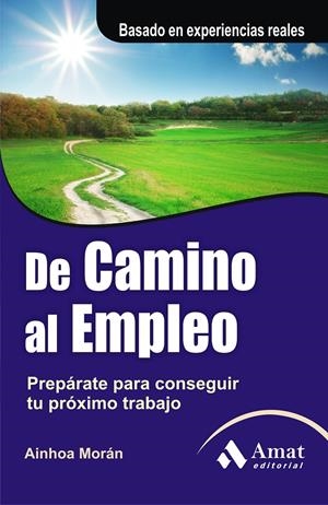 DE CAMINO AL EMPLEO | 9788497355810 | MORÁN RODRIGUEZ, AINHOA