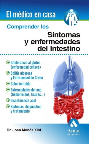 COMPRENDER LOS SÍNTOMAS Y ENFERMEDADES DEL INTESTINO | 9788497353427 | MONES XIOL, JOAN | Llibreria Online de Tremp