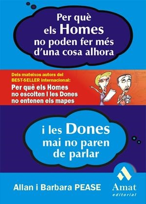 PER QUE ELS HOMES NO PODEN FER MES D¿UNA COSA ALHORA | 9788497350976 | PEASE, BARBARA/ALLAN PEASE | Llibreria Online de Tremp
