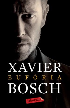 EUFÒRIA | 9788499309439 | BOSCH, XAVIER  | Llibreria Online de Tremp