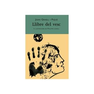 LLIBRE DEL VESC | 9788461351992 | GRAELL PIQUÉ, JOAN | Llibreria Online de Tremp