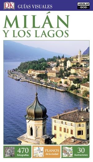 MILÁN Y LOS LAGOS (GUÍAS VISUALES 2016) | 9788403511958 | VARIOS AUTORES | Llibreria Online de Tremp