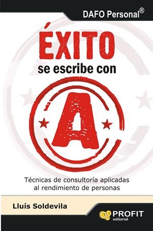 ÉXITO SE ESCRIBE CON A | 9788415505402 | SOLDEVILA VILASIS, LLUIS | Llibreria Online de Tremp