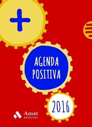 AGENDA POSITIVA 2016 (CATALÀ) | 9788497358064 | AMAT EDITORIAL | Llibreria Online de Tremp