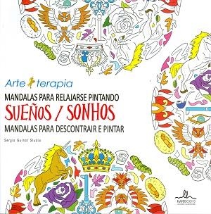 MANDALAS PARA RELAJARSE PINTANDO SUEÑOS | 9788416574247 | SERGIO GUINOT STUDIO | Llibreria Online de Tremp