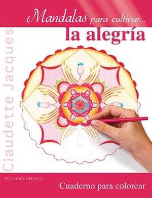 MANDALAS PARA CULTIVAR LA ALEGRI | 9788415968658 | JACQUES, CLAUDETTE