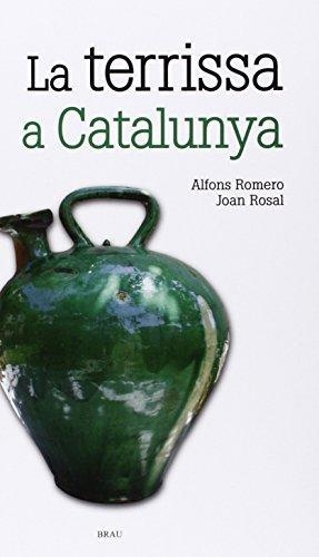 TERRISSA A CATALUNYA, LA | 9788415885139 | ROMERO, ALFONS - ROSAL, JOAN | Llibreria Online de Tremp