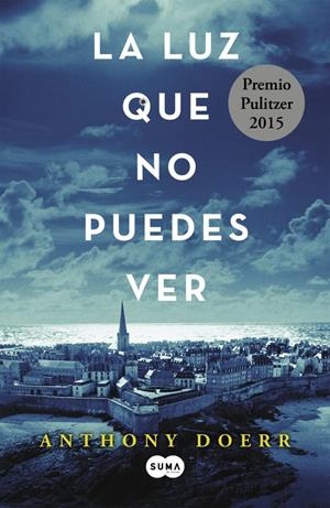 LUZ QUE NO PUEDES VER, LA  | 9788483657614 | DOERR,ANTHONY | Llibreria Online de Tremp